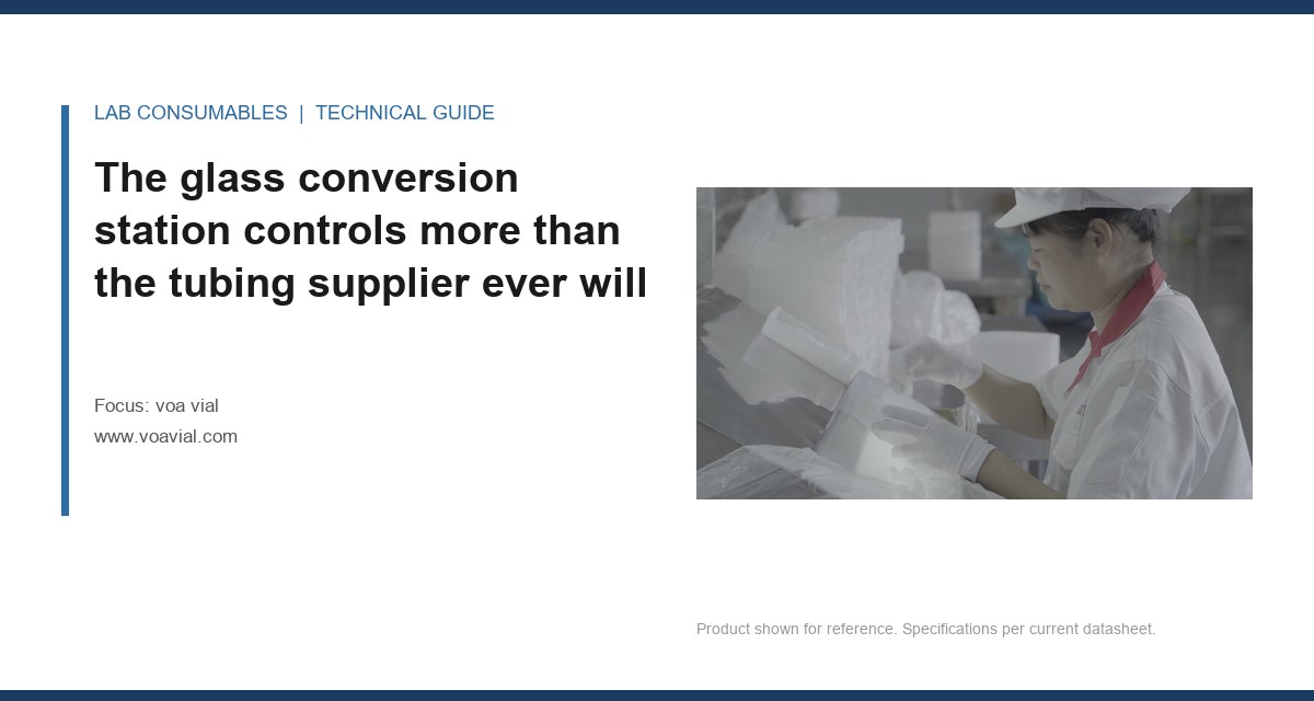 The glass conversion station controls more than the tubing supplier ever will