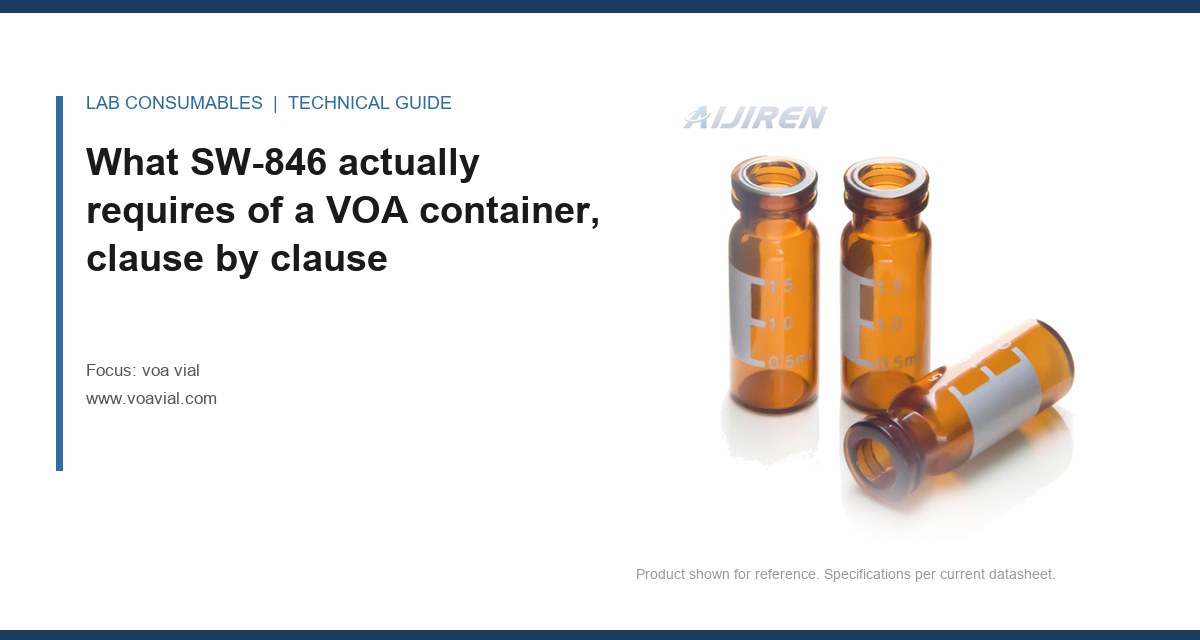 What SW-846 actually requires of a VOA container, clause by clause